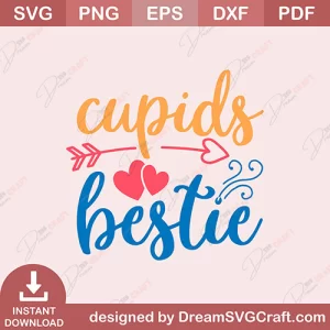 Cupids Bestie SVG