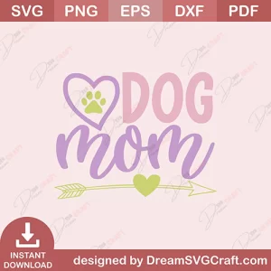 Dog Mom SVG