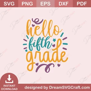 Hello Fifth Grade SVG