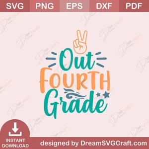 Out Fourth Grade SVG