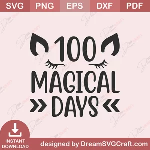 100 Magical Days SVG