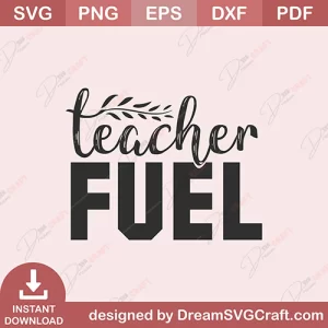 Teacher Fuel SVG