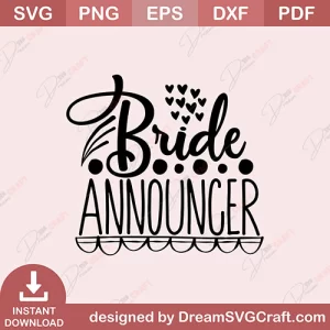 Bride Announcer SVG