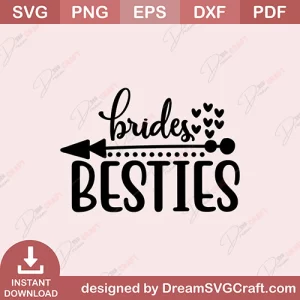 Brides Besties SVG