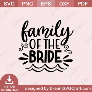 Family Of The Bride SVG