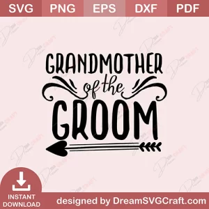 Grandmother Of The Groom SVG