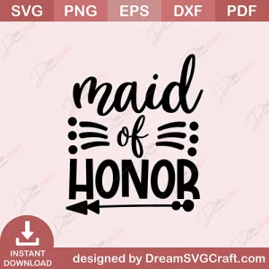 Maid Of Honor SVG