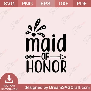 Maid Of Honor SVG