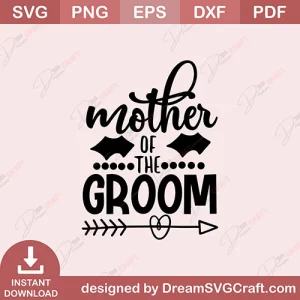 Mother Of The Groom SVG