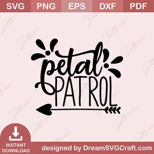 Petal Patrol SVG