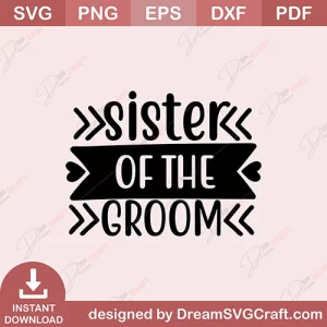Sister Of The Groom SVG