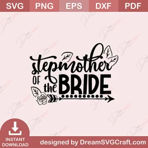 Stepmother Of The Bride SVG