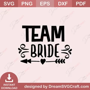 Team Bride SVG