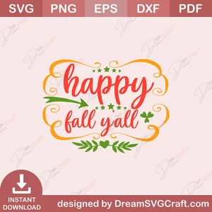 Happy Fall You All SVG