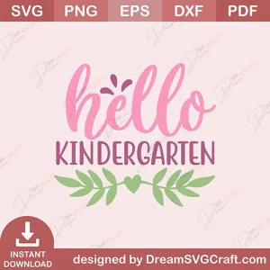Hello Kindergarten SVG
