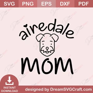 Airedale Mom SVG