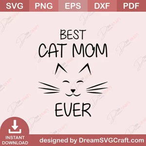 Best Cat Mom Ever SVG
