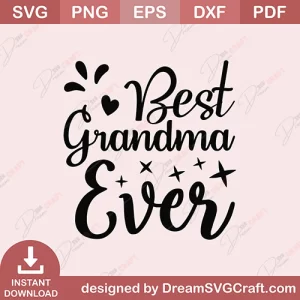 Best Grandma Ever SVG