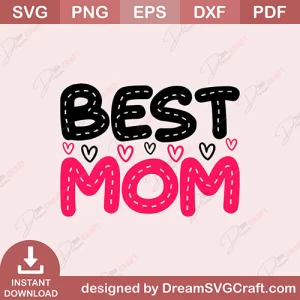 Best Mom SVG