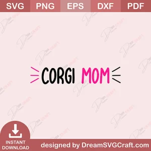 Corgi Mom SVG