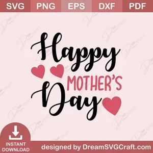 Happy Mothers Day SVG
