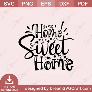 Home Sweet Home SVG