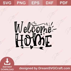 Welcome Home SVG