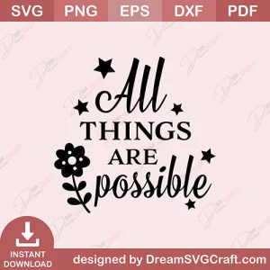 All Things Are Possible SVG