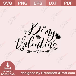 Be My Valentine SVG