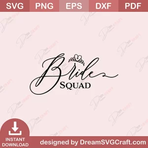 Bride Squad SVG