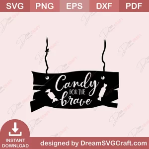 Candy For The Brave SVG