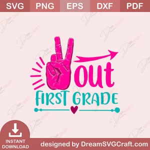 Out First Grade SVG