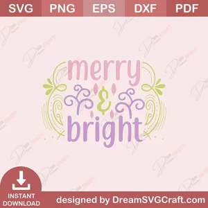 Merry And Bright SVG