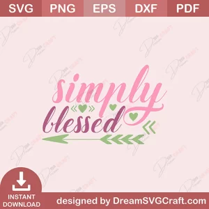 Simply Blessed SVG