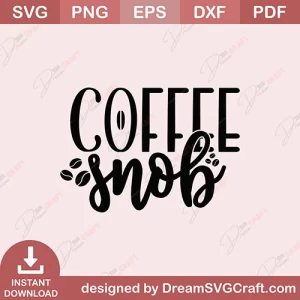 Coffee Snob SVG