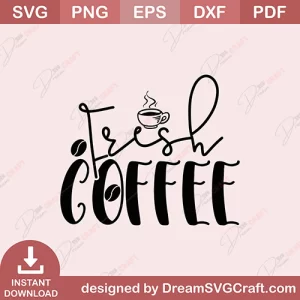 Fresh Coffee SVG