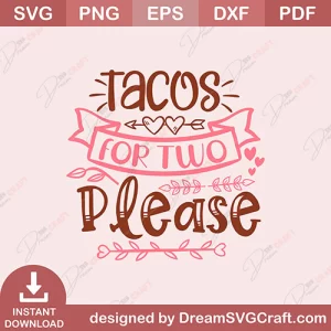Tacos For Two Please SVG