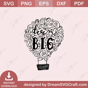 Dream Big SVG
