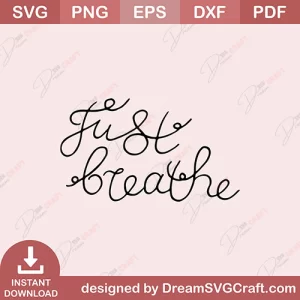 Just Breathe SVG