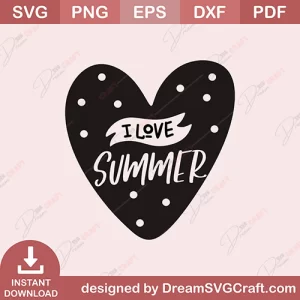 I Love Summer SVG