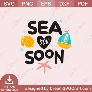 Sea You Soon SVG
