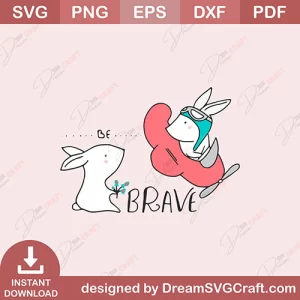 Be Brave SVG