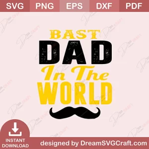 Bast Dad In The World SVG