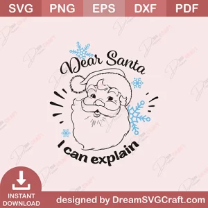 Dear Santa I Can Explain SVG