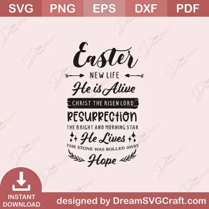 Easter New Life He Is Alive Christ The Risen Lord Resurrection SVG