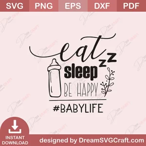 Eat Sleep Be Happy SVG