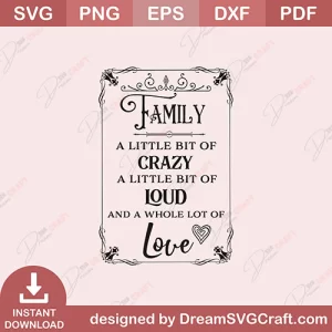 Family Crazy Loud Love SVG