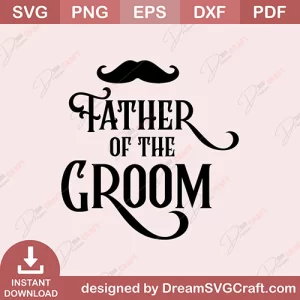Father Of The Groom SVG