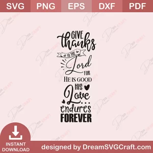 Give Thanks To The Lord SVG