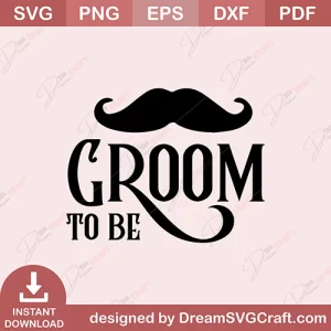 Groom To Be SVG